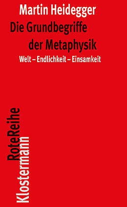 Kartonierter Einband Die Grundbegriffe der Metaphysik von Martin Heidegger