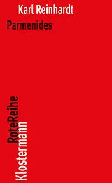 Kartonierter Einband Parmenides und die Geschichte der griechischen Philosophie von Karl Reinhardt