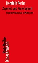 Kartonierter Einband Zweifel und Gewissheit von Dominik Perler