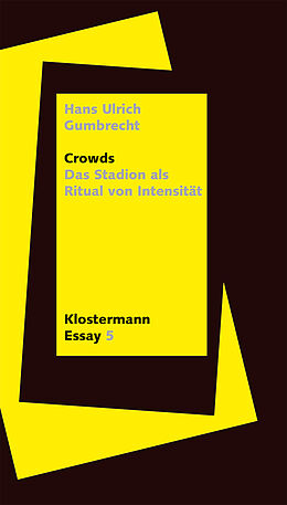 Kartonierter Einband (Kt) Crowds von Hans Ulrich Gumbrecht