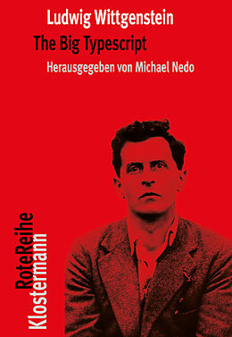 Kartonierter Einband The Big Typescript von Ludwig Wittgenstein