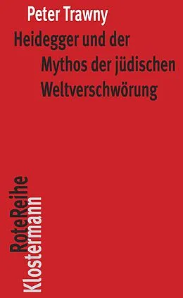 E-Book (epub) Heidegger und der Mythos der jüdischen Weltverschwörung von Peter Trawny