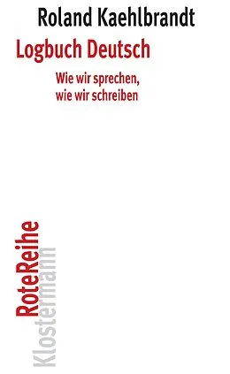E-Book (epub) Logbuch Deutsch von Roland Kaehlbrandt