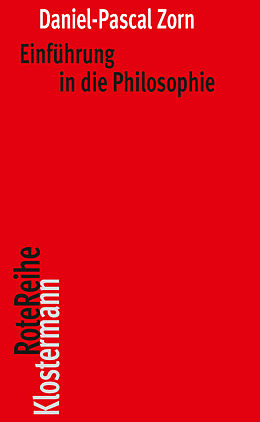 E-Book (epub) Einführung in die Philosophie von Daniel-Pascal Zorn