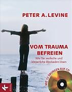 Fester Einband Vom Trauma befreien von Peter A. Levine