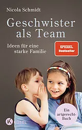 Fester Einband Geschwister als Team von Nicola Schmidt