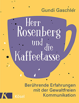 Fester Einband Herr Rosenberg und die Kaffeetasse von Gundi Gaschler