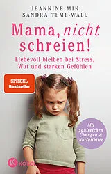 Kartonierter Einband Mama, nicht schreien! von Jeannine Mik, Sandra Teml-Wall
