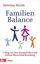Kartonierter Einband Familienbalance von Sereina Heim