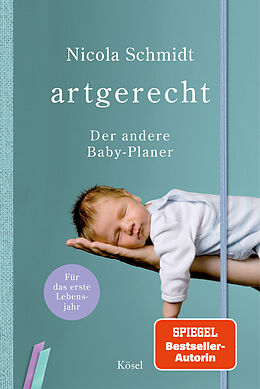 Livre Relié artgerecht - Der andere Baby-Planer de Nicola Schmidt