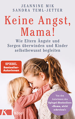 Couverture cartonnée Keine Angst, Mama! de Jeannine Mik, Sandra Teml-Wall