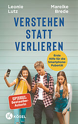 Kartonierter Einband Verstehen statt verlieren von Leonie Lutz, Mareike Brede