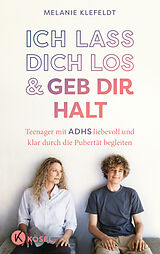 Kartonierter Einband Ich lass dich los und geb dir Halt von Melanie Klefeldt