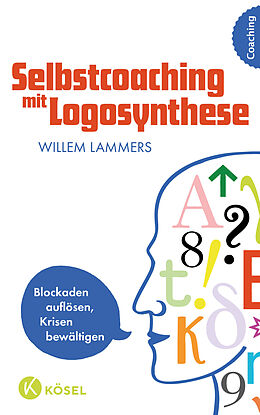 Fester Einband Selbstcoaching mit Logosynthese von Willem Lammers