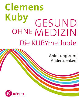 Livre Relié Gesund ohne Medizin de Clemens Kuby