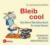 Fester Einband Bleib cool von Claudia Croos-Müller