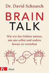 Fester Einband Brain Talk von David Morris Schnarch