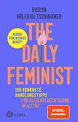 Fester Einband The Daily Feminist von Evelyn Höllrigl Tschaikner