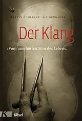 Fester Einband Der Klang von Martin Schleske