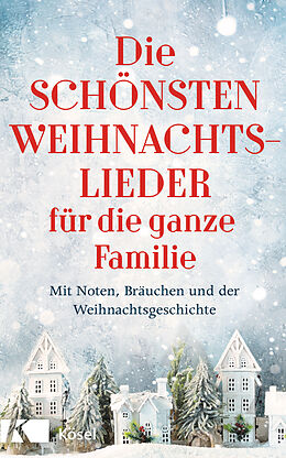 Fester Einband Die schönsten Weihnachtslieder für die ganze Familie von 