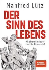 Fester Einband Der Sinn des Lebens von Manfred Lütz