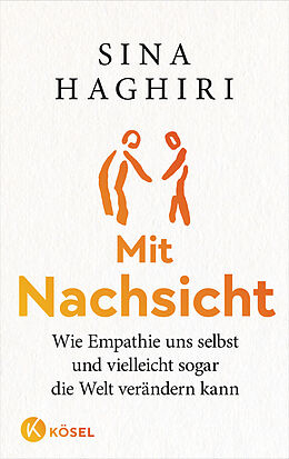 Kartonierter Einband Mit Nachsicht von Sina Haghiri