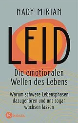 Fester Einband Leid Die emotionalen Wellen des Lebens von Nady Mirian