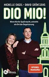 Kartonierter Einband (Kt) Dio mio! von Michelle Engel, David Grüntjens