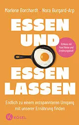 Kartonierter Einband Essen und essen lassen von Marlene Borchardt, Nora Burgard-Arp