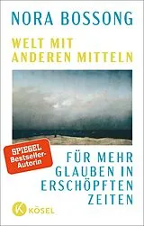 Fester Einband Welt mit anderen Mitteln von Nora Bossong