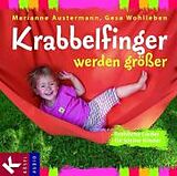 Audio CD (CD/SACD) Krabbelfinger werden grösser von Marianne Austermann, Gesa Wohlleben