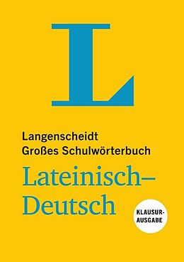 Fester Einband Langenscheidt Großes Schulwörterbuch Lateinisch-Deutsch Klausurausgabe - Buch und Online von 
