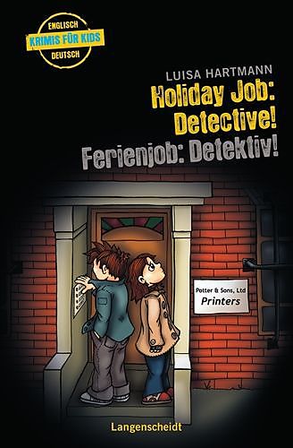 Holiday Job: Detective! - Ferienjob: Detektiv!