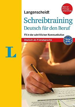 Kartonierter Einband Langenscheidt Schreibtraining Deutsch für den Beruf - Deutsch als Fremdsprache von Helga Kispál