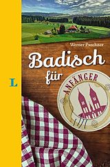 Fester Einband Langenscheidt Badisch für Anfänger - Der humorvolle Sprachführer für Badisch-Fans von Werner Puschner, Thomas Liebscher