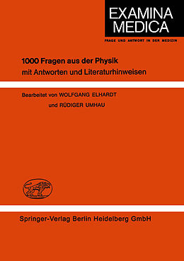 Kartonierter Einband 1000 Fragen aus der Physik von Wolfgang Elhardt, Rüdiger Umhau