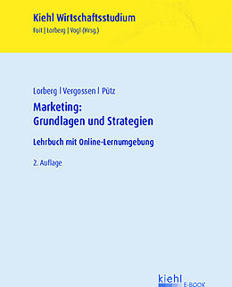 E-Book (pdf) Marketing: Grundlagen und Strategien von Daniel Lorberg, Harald Vergossen