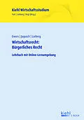 E-Book (pdf) Wirtschaftsrecht: Bürgerliches Recht von Antonius Ewers, Sebastian Jagusch, LL.M., M.A. Daniel Lorberg persönlich