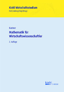 E-Book (pdf) Mathematik für Wirtschaftswissenschaftler von Marc Kastner