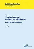 E-Book (pdf) Volkswirtschaftslehre: Grundlagen und Mikroökonomie von Bernard Vogl, Daniel Lorberg