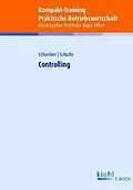E-Book (pdf) Kompakt-Training Controlling von Martin Schreiber, Klaus Schulte