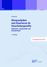 E-Book (pdf) Übungsaufgaben zum Steuerwesen für Steuerfachangestellte von Reinhard Schweizer