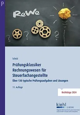 E-Book (pdf) Prüfungsklassiker Rechnungswesen für Steuerfachangestellte von Heiko Schulz