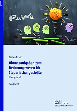 E-Book (pdf) Übungsaufgaben zum Rechnungswesen für Steuerfachangestellte von Oliver Zschenderlein
