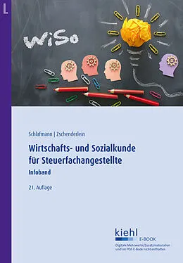 E-Book (pdf) Wirtschafts- und Sozialkunde für Steuerfachangestellte von Lutz Schlafmann, Oliver Zschenderlein