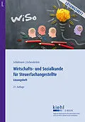 E-Book (pdf) Wirtschafts- und Sozialkunde für Steuerfachangestellte - Lösungsheft von Lutz Schlafmann, Oliver Zschenderlein