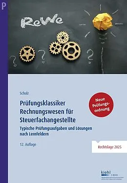 E-Book (pdf) Prüfungsklassiker Rechnungswesen für Steuerfachangestellte von Heiko Schulz