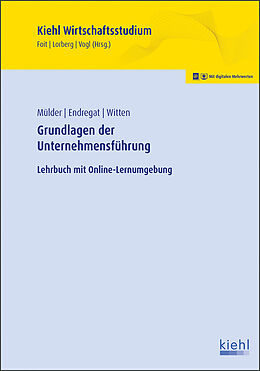 Kartonierter Einband Grundlagen der Unternehmensführung von Wilhelm Mülder, Rolf Endregat, Elmar Witten