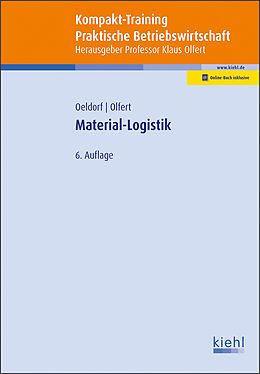 Kartonierter Einband Kompakt-Training Material-Logistik von Gerhard Oeldorf, Klaus Olfert