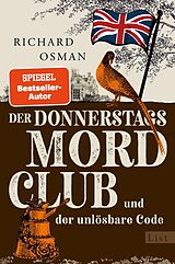 Kartonierter Einband Der Donnerstagsmordclub und der unlösbare Code von Richard Osman